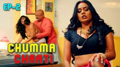 Chumma Chaati E02 2025 Hindi Hot Web Series – BullApp